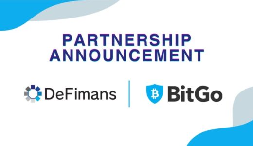 web3プロフェッショナルファームDeFimans、グローバル大手暗号資産カストディ企業BitGoとパートナーシップを締結